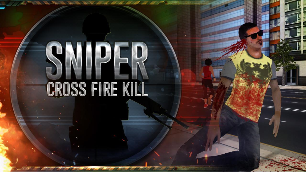 Sniper Cross Fire Kill