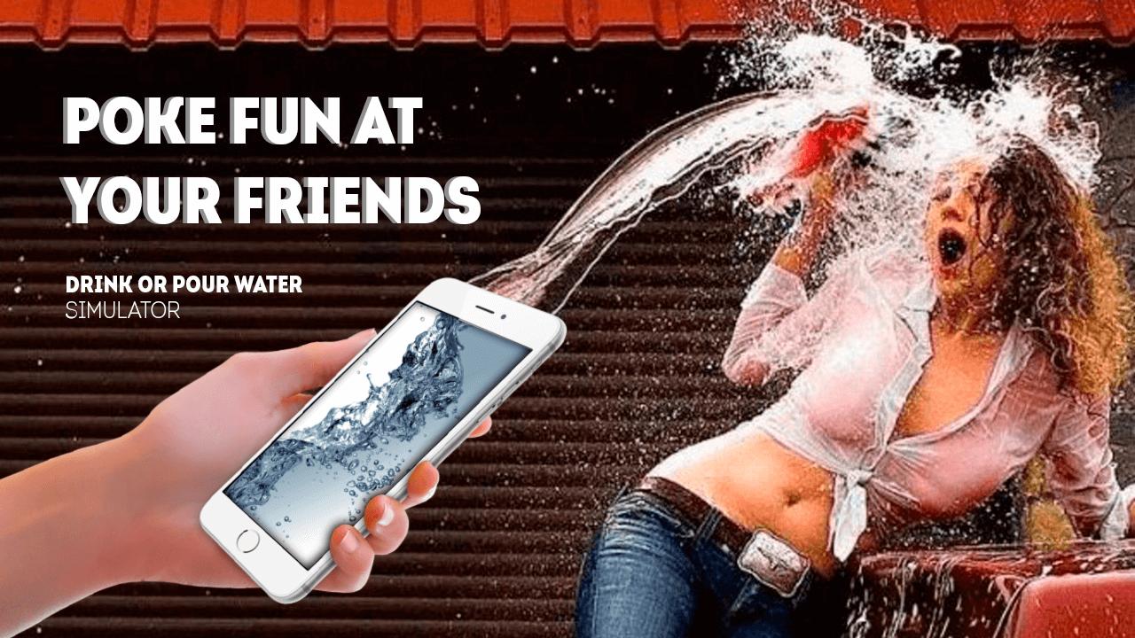 Drink or pour water simulator